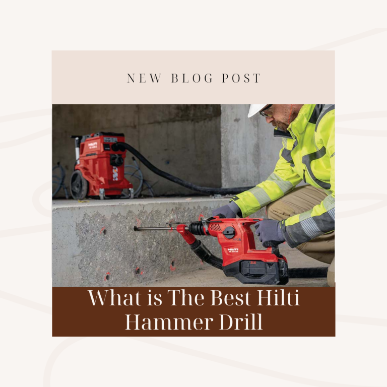 What is The Best Hilti Hammer Drill?