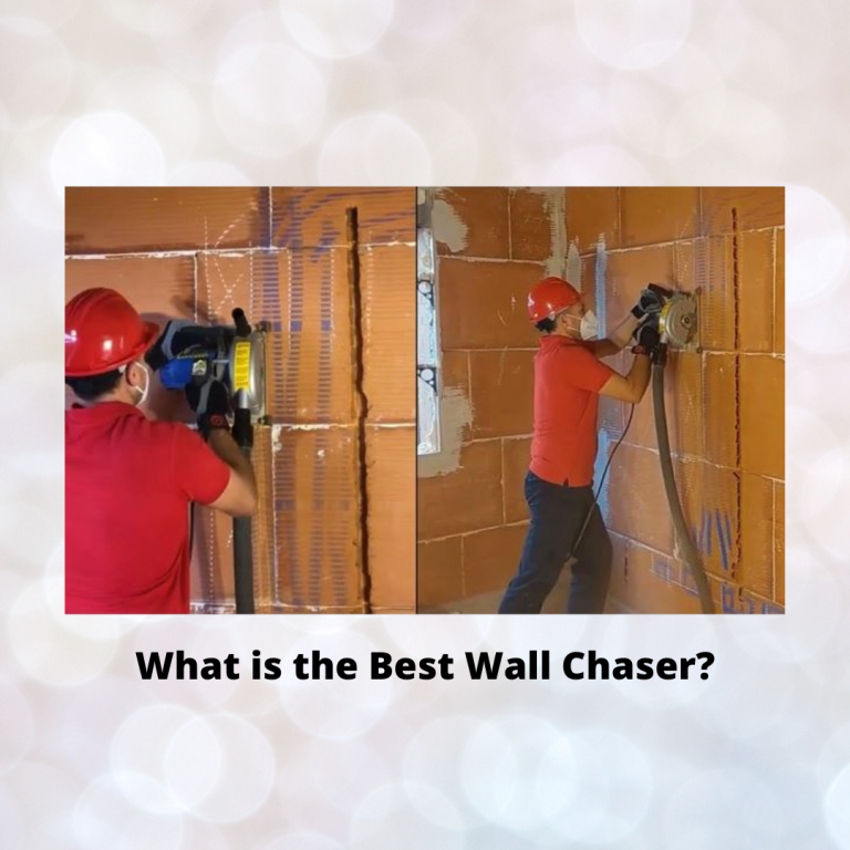 What is the Best Wall Chaser?