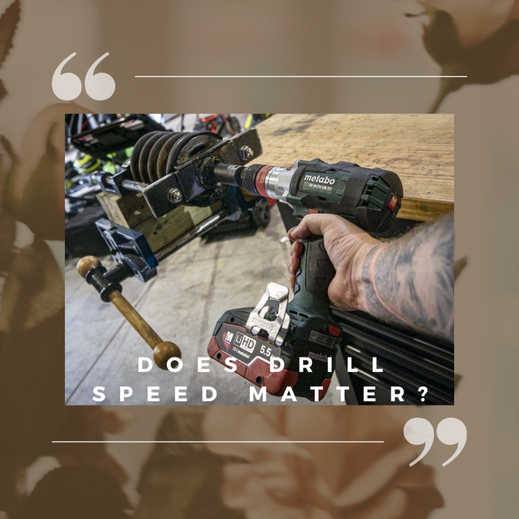 Does Drill Speed Matter?