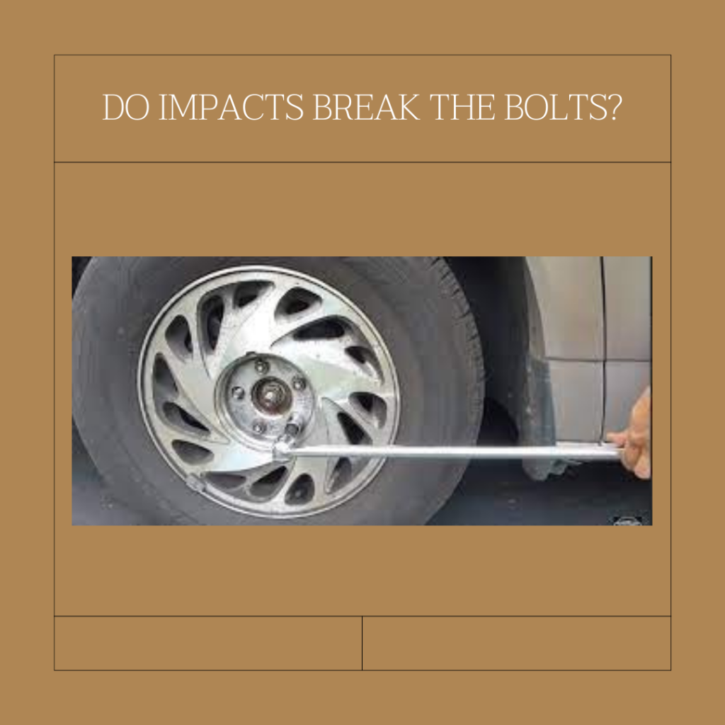 Do Impacts Break the Bolts?