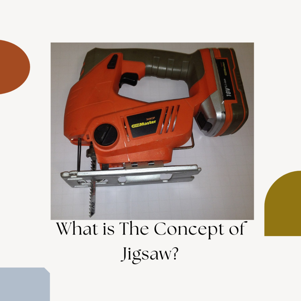 What is The Concept of Jigsaw?
